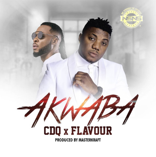 CDQ ft. Flavour - Akwaba