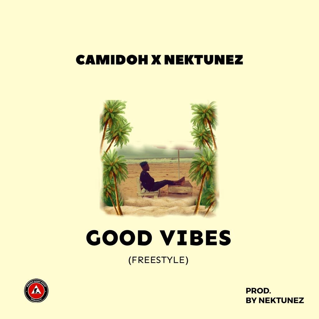 VIDEO: Camidoh ft. Nektunez - Good Vibes