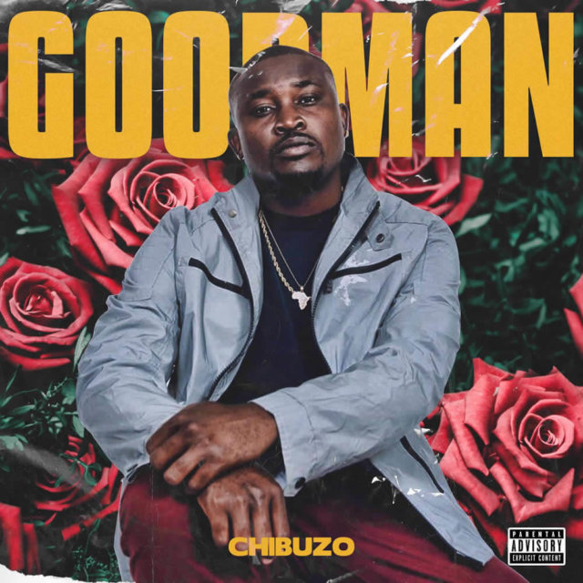 Chibuzo – Good Man