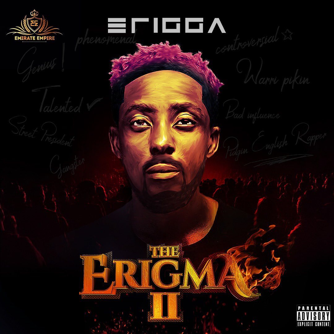 Erigga Unveils Tracklist For His Upcoming Album "Erigma II"