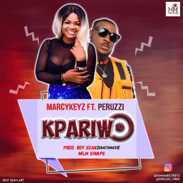 Marcykeyz ft. Peruzzi – Kpariwo