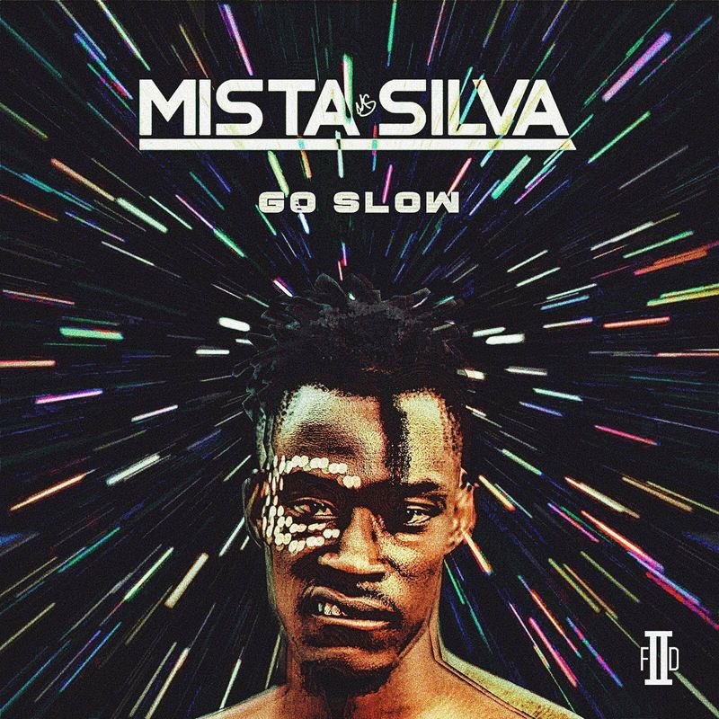 Mista Silva - Go Slow