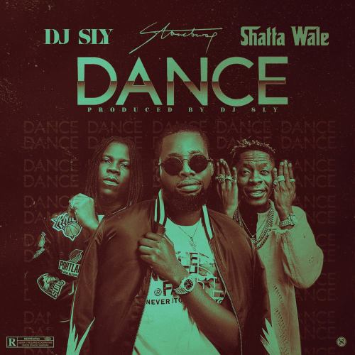 DJ Sly ft. Stonebwoy & Shatta Wale – Dance