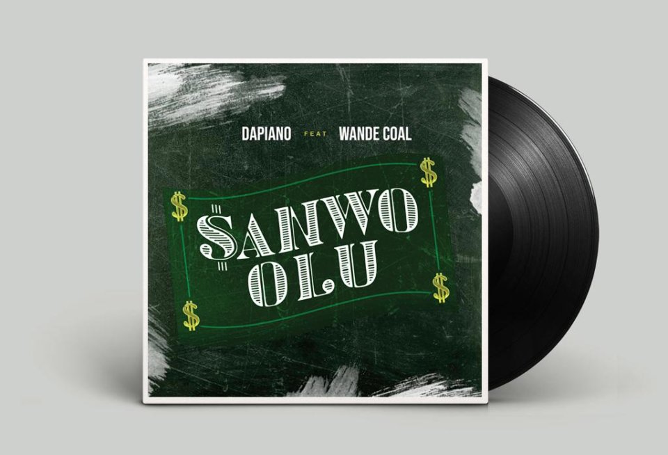 Dapiano ft. Wande Coal - Sanwo Olu