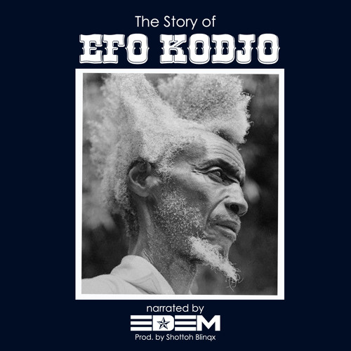 Edem – The Story Of Efo Kodjo - Download mp3