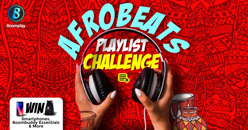 Afrobeats Playlist Challenge - #BoomFelabration - Boomplay