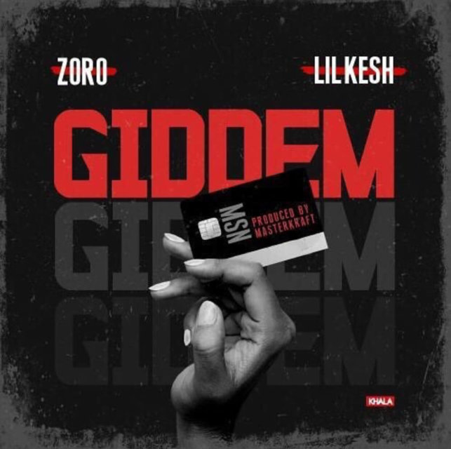 Zoro ft. Lil Kesh - Giddem