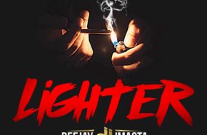 Deejay J Masta - Lighter (prod. Kezyklef)