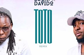 Edem ft. Davido – Toto (Remix)