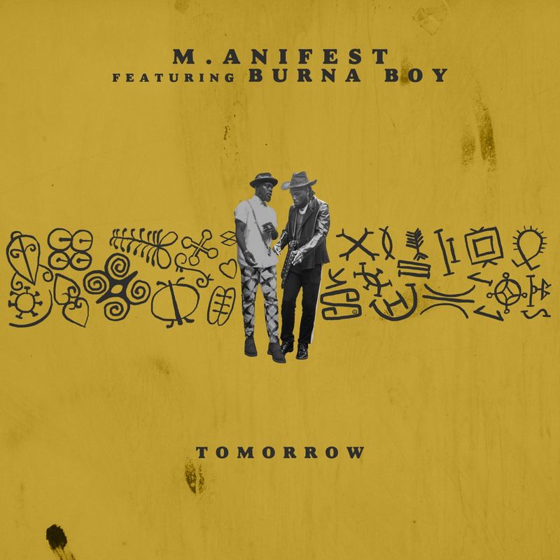 Manifest Ft Burna Boy Tomorrow Mp3 Download Notjustok