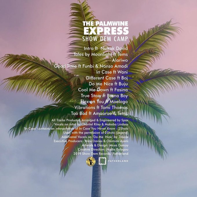 Show Dem Camp - The Palmwine Express | View Tracklist - Notjustok