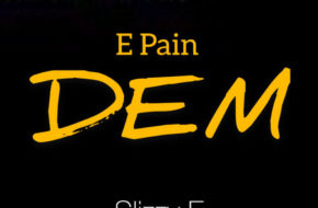 Slizzy E - E Pain Dem