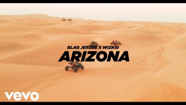 Blaq Jerzee ft. Wizkid - Arizona