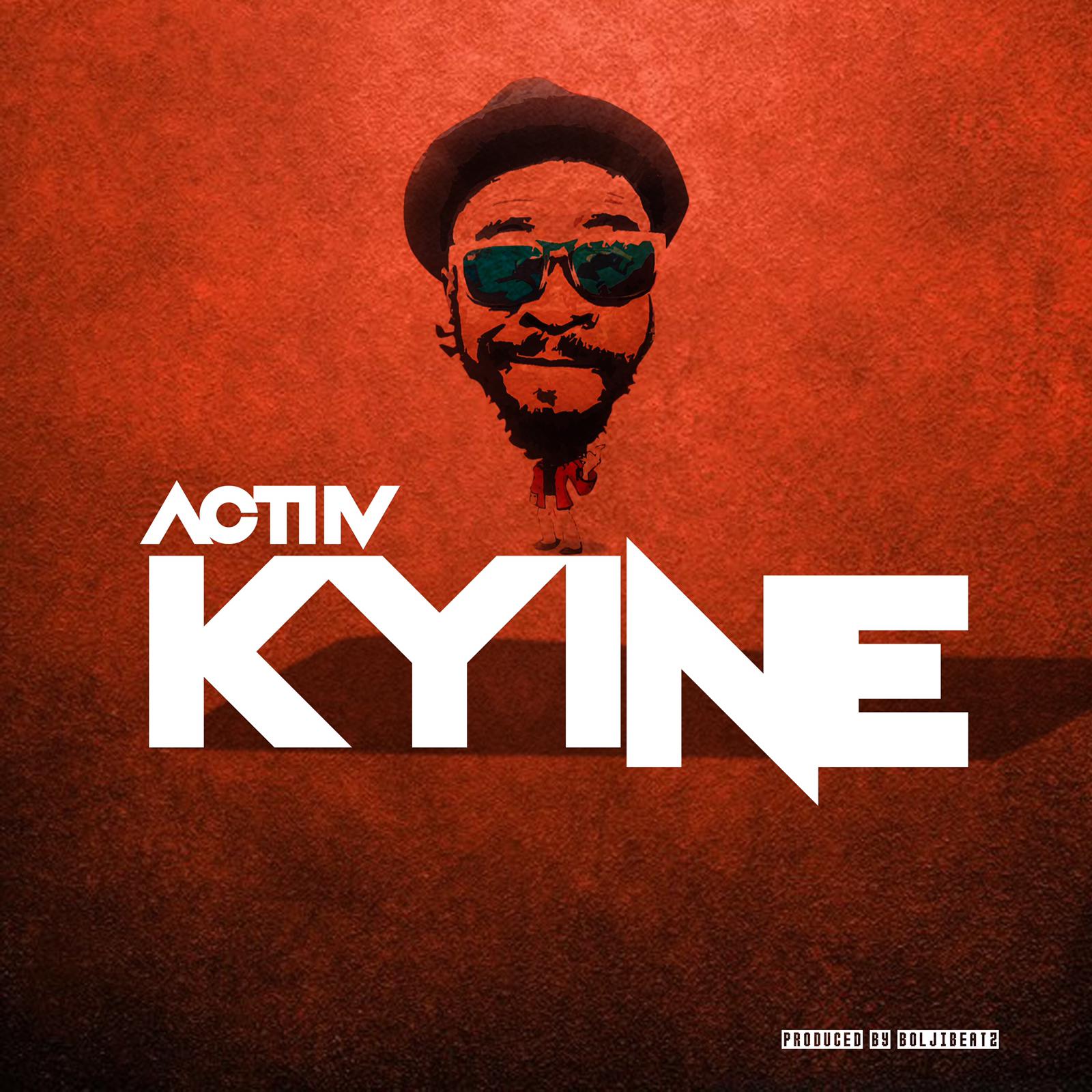 Actiiv – Kyine