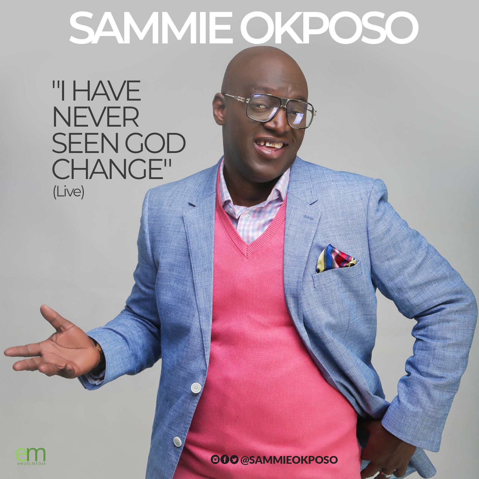 Sammie Okposo - I Have Never Seen God Change