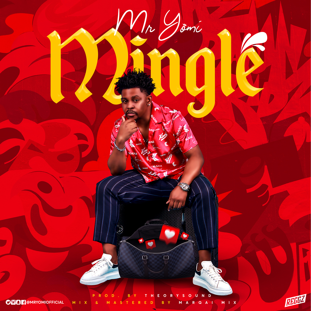 Mr Yomi – Mingle