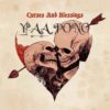 Yaa Pono – Curses & Blessings