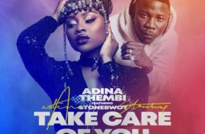 Adina ft. Stonebwoy – Take Care of You