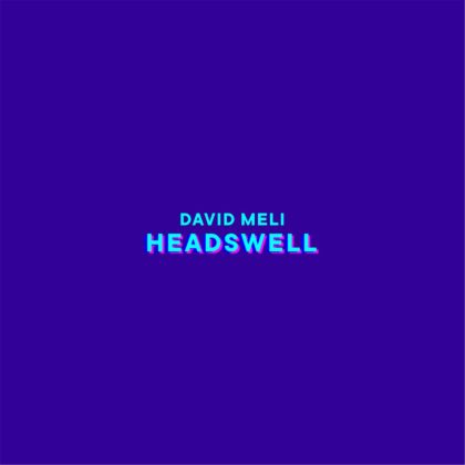 David Meli - Headswell
