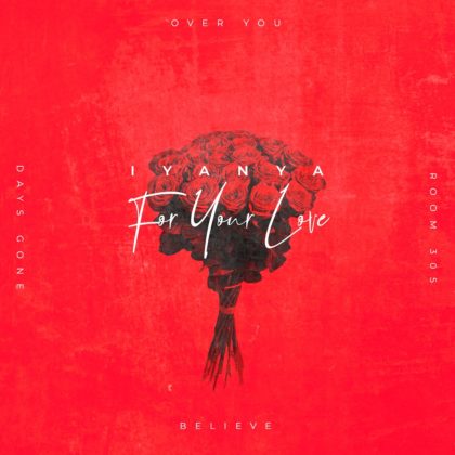 Iyanya - For Your Love (EP)