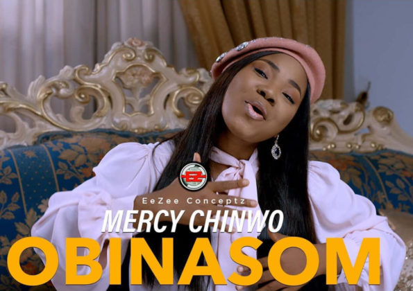 [LYRICS] Obinasom Lyrics By Mercy Chinwo