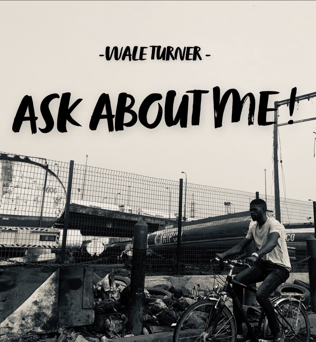 Wale Turner - Ask About Me