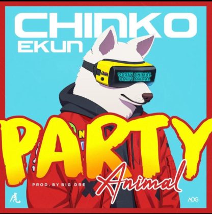 Chinko Ekun - Party Animal