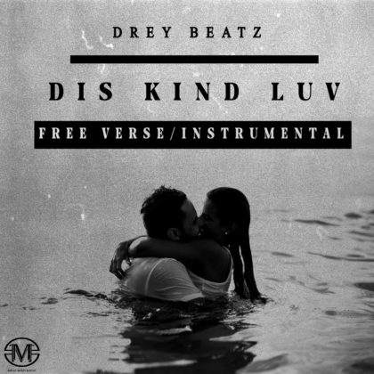 Drey Beatz - Dis Kind Luv
