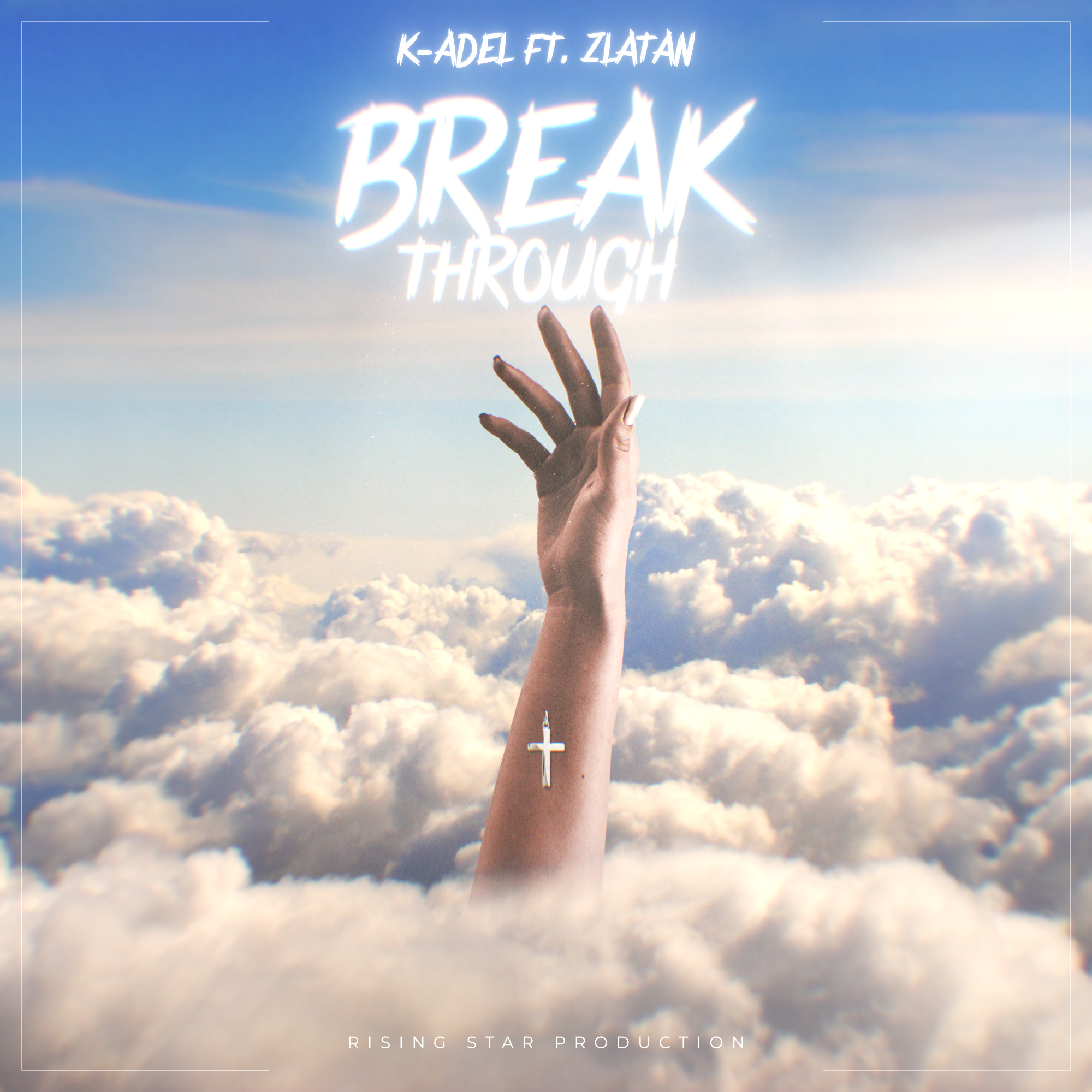 K-Adel – Breakthrough (featuring Zlatan)