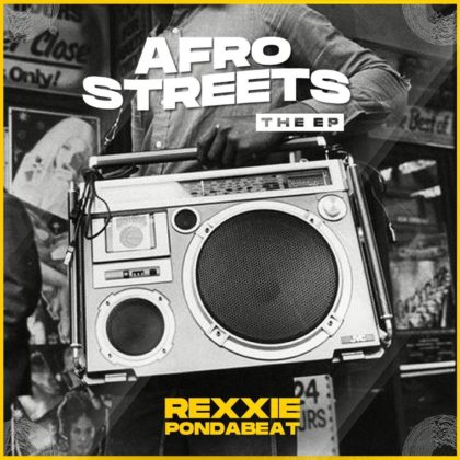 Rexxie - Afro Streets Vol 1 (EP)