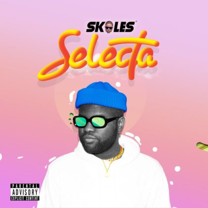 Skales - Selecta Skales - Selecta