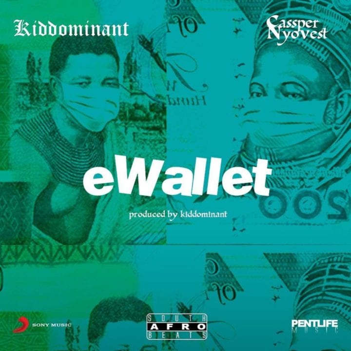 Kiddominant - eWallet ft. Cassper Nyovest