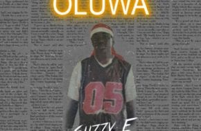 Slizzy E - Oluwa