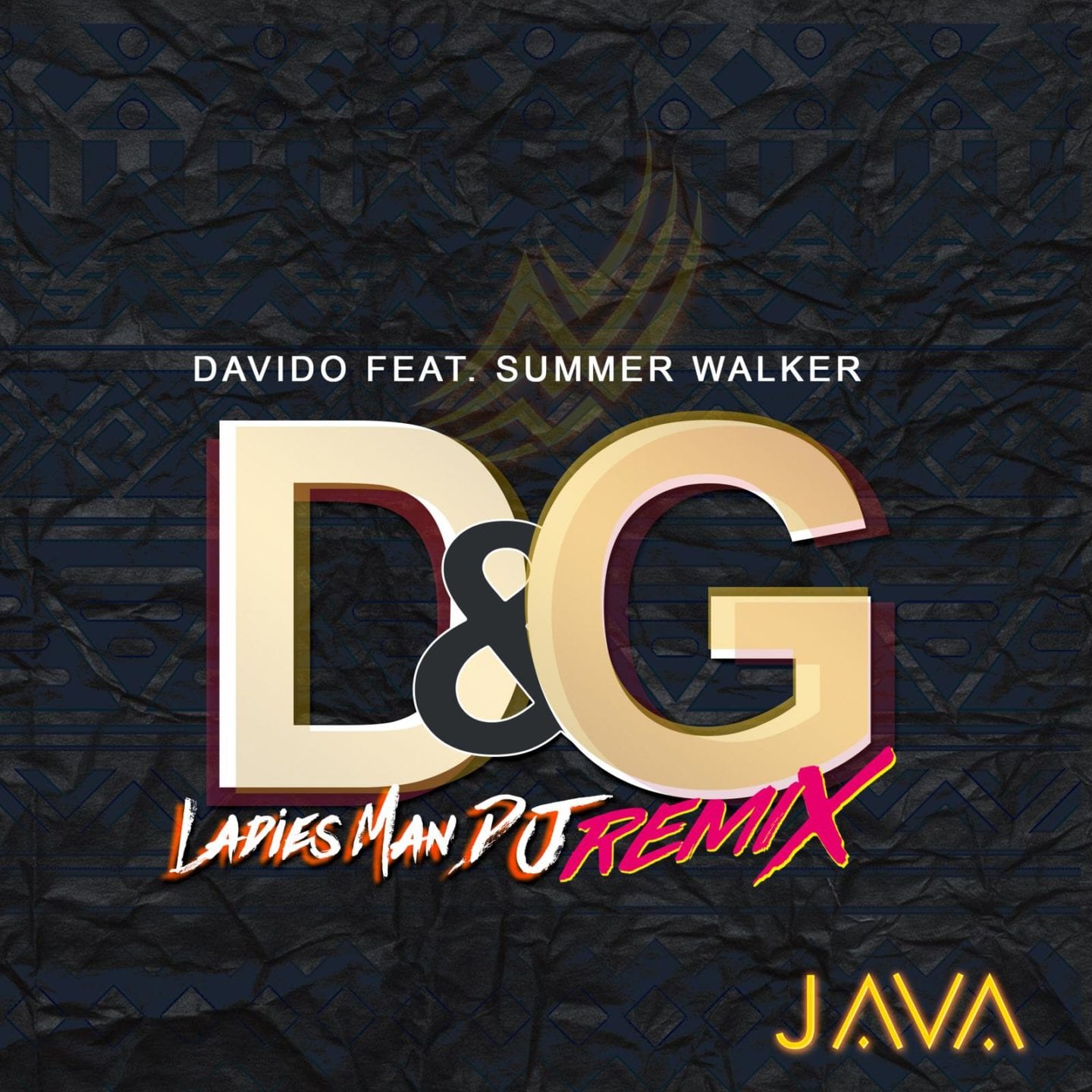 Download DJ Java, Davido, Summer Walker - D&G (LadiesManDJ Remix)