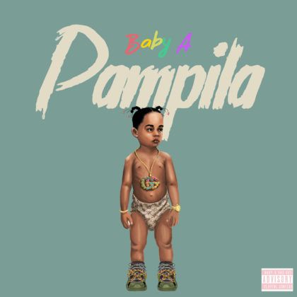 Baby A - Pampila (prod. Chopstix)