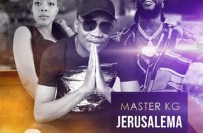 Master KG X Burna Boy X Nomcebo - Jerusalema (Remix)