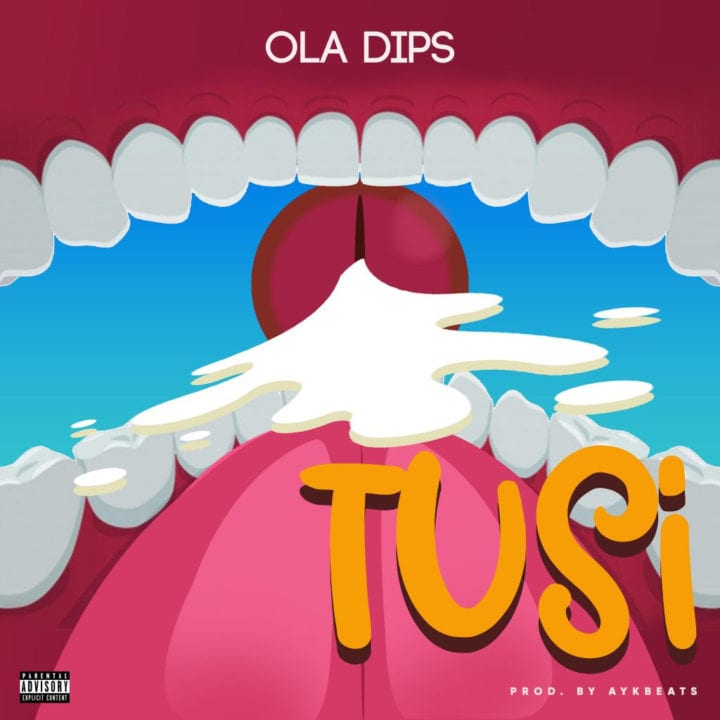 Oladips - Tusi