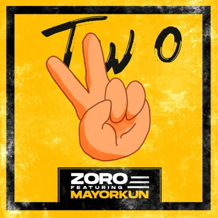 Zoro X Mayorkun - Two