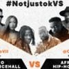 #NotjustokVS: Afro Dancehall VS Afro Hip-Hop | This Friday, July 10