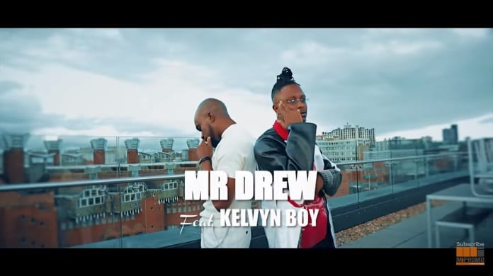 VIDEO: Mr. Drew ft. Kelvynboy - Later