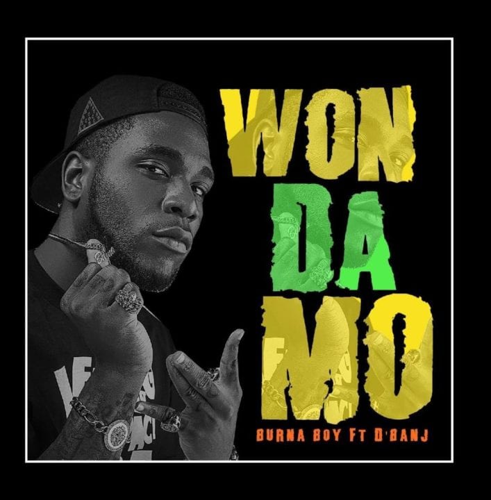 Burna Boy - Won Da Mo feat. D'Banj