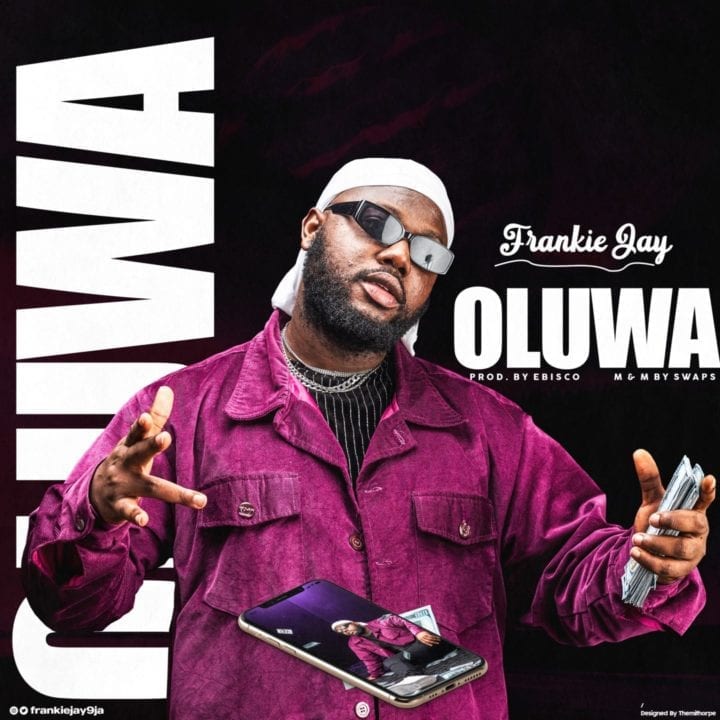 Frankie Jay - Oluwa