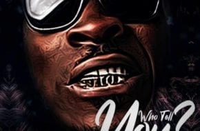 Shatta Wale Issues New Single "Who Tell You"