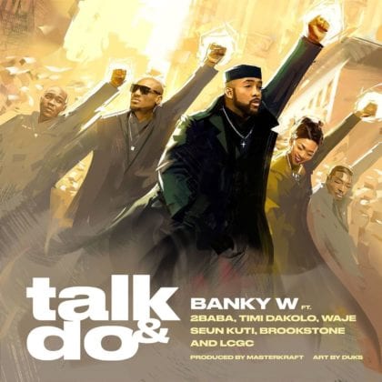 Banky W, 2Baba, Timi Dakolo, Waje, Seun Kuti, Brookstone, LCGC - Talk and Do