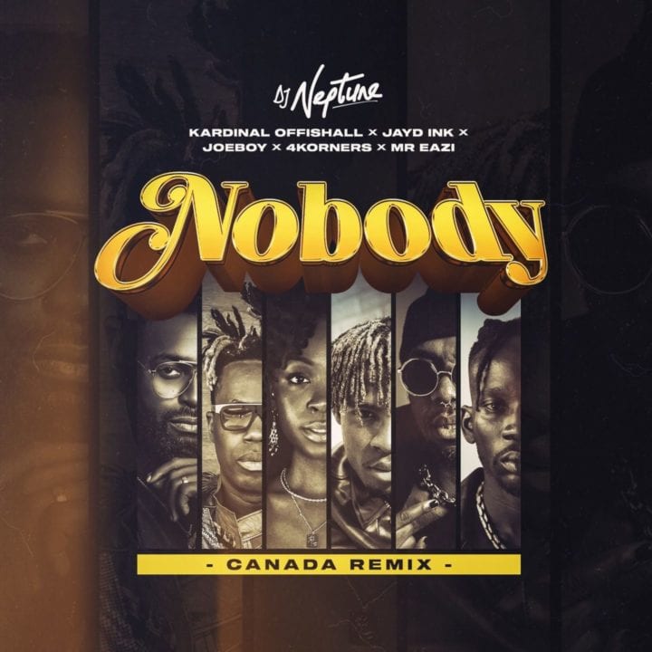 DJ Neptune - Nobody (Canada Remix)