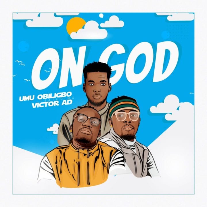 Umu Obiligbo, Victor AD - On God