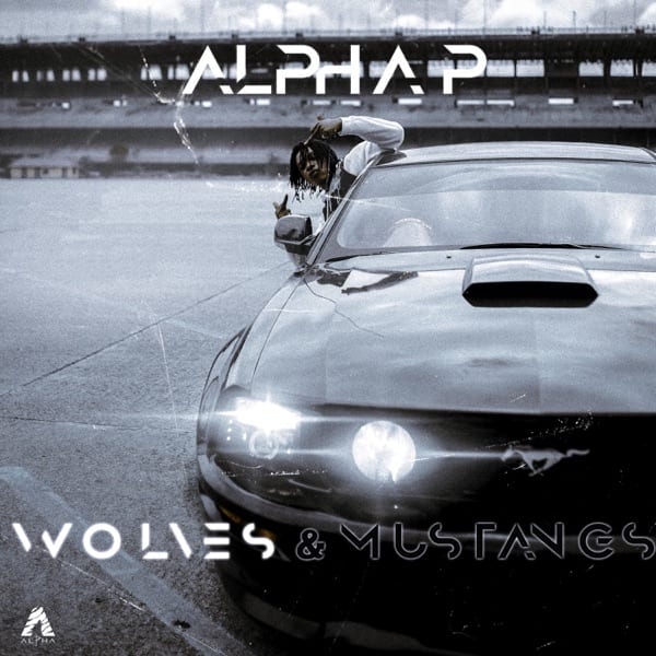 Alpha P - Wolves & Mustangs Vol. 1 EP