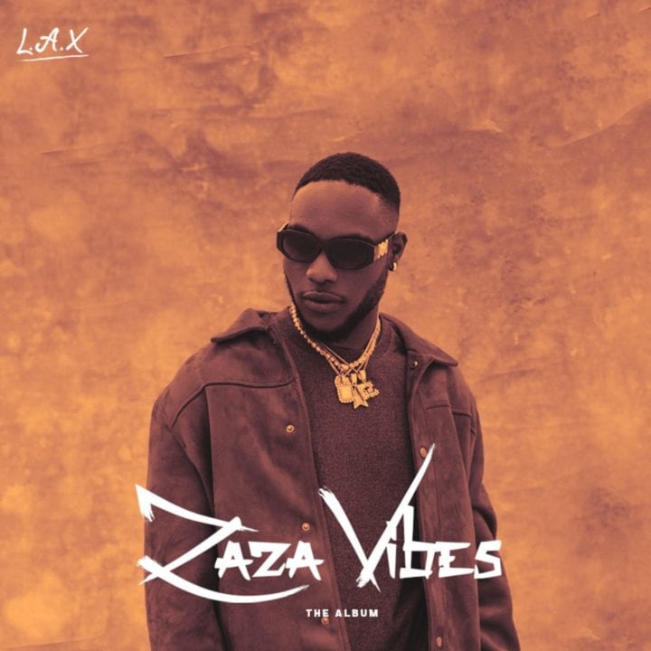 L.A.X - Zaza Vibes Album