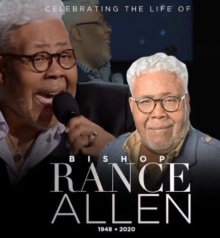 Gospel Music Legend, Bishop Rance Allen passes away at 71