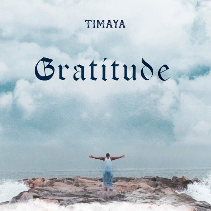 Timaya - Gratitude Album
